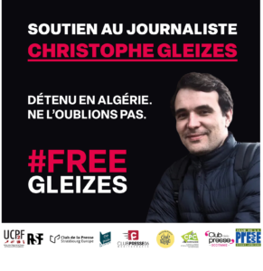 Le Club de la presse appelle à la libération de Christophe Gleizes